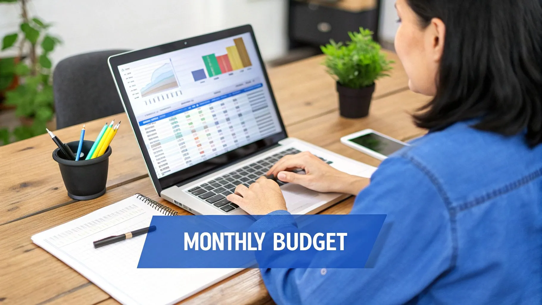 Create and Stick to a Monthly Budget